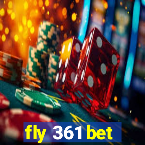 fly 361 bet